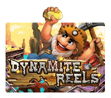 แนะนำ Dynamite Reels